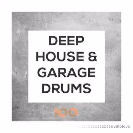 100 Deep House and Garage Drums [WAV]