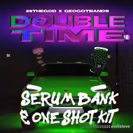 29thegod Double Time Serum Bank [WAV, MiDi, Synth Presets] - Sample Pack Artwork