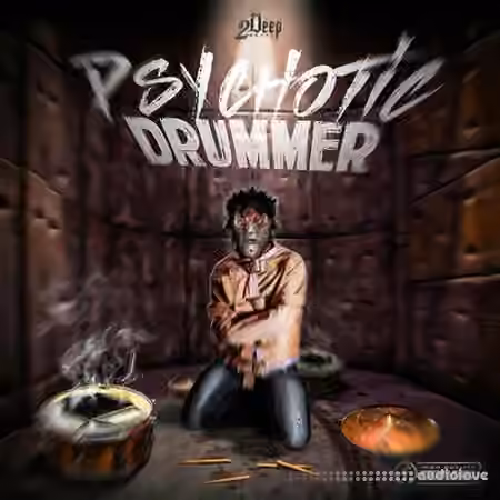 2DEEP Psychotic Drummer [WAV]