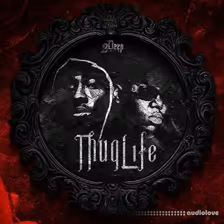 2DEEP Thug Life [WAV]