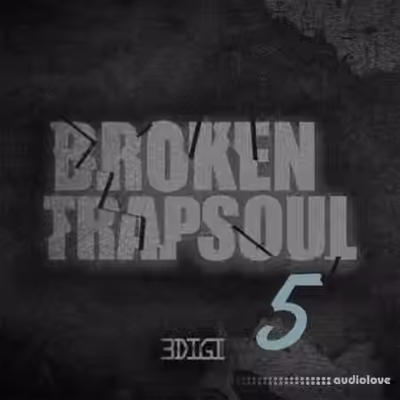 3 Digi Audio Broken Trapsoul 5 [WAV]