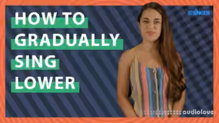 30 Day Singer How to Gradually Sing Lower [TUTORiAL]