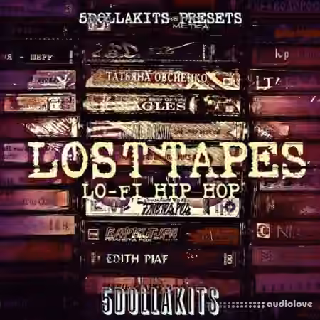 5DOLLAKITS Lost Tapes Lo-Fi Hip Hop [WAV]