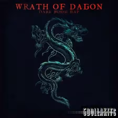 5DOLLAKITS Wrath Of Dagon Dark Boom Bap [WAV]