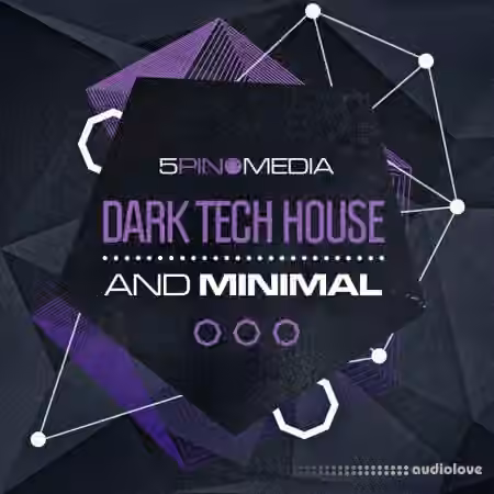 5Pin Media Dark Tech House and Minimal [WAV, MiDi, REX]