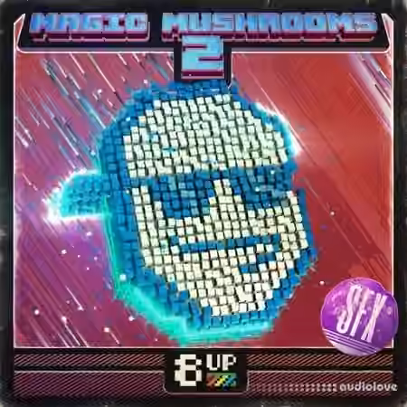 8UP Magic Mushrooms 2: SFX [WAV]