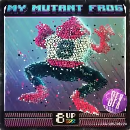 8UP My Mutant Frog: SFX [WAV]