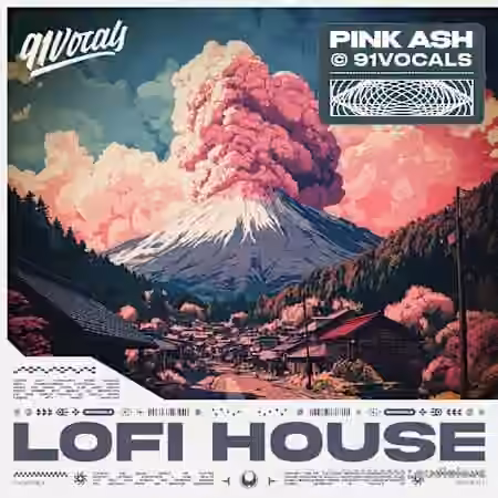91Vocals Pink Ash - Lofi House [WAV]