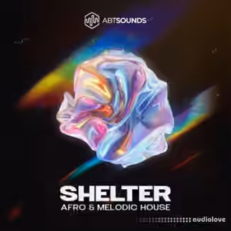 ABT Sounds Shelter Deluxe Edition [WAV, MiDi, Synth Presets, DAW Templates]