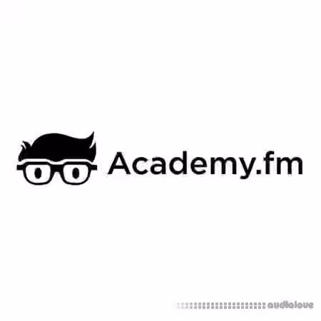 Academy.fm Introduction To FabFilter Software Mixing and Mastering Tools [TUTORiAL]