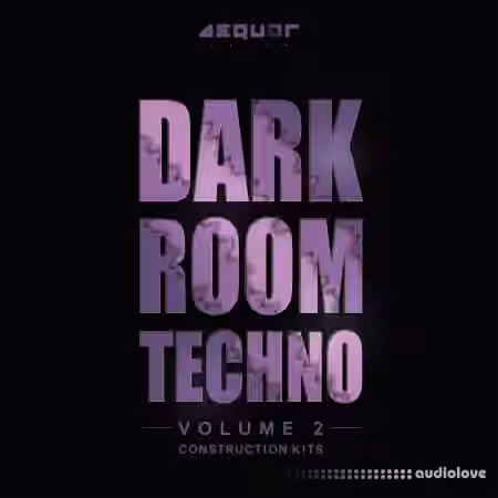 Aequor Sound Dark Room Techno 2 [WAV, MiDi, Synth Presets]
