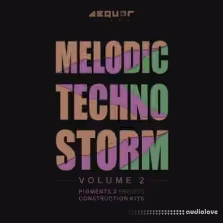 Aequor Sound Melodic Techno Storm 2 [WAV, MiDi, Synth Presets]
