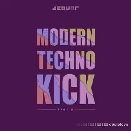 Aequor Sound Modern Techno Kick Part 2 [WAV]