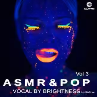 Alhym Records Brightness ASMR and Pop Vocal Vol.3 [WAV]