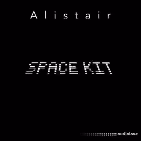 Alistair Space Kit [WAV]