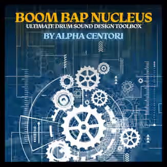 Alpha Centori Boom Bap Nucleus [WAV, Synth Presets]