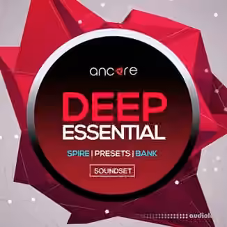 Ancore Sounds Deep Essential [Synth Presets]