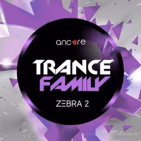 Ancore Sounds Trance Family Volume 1 [Synth Presets]