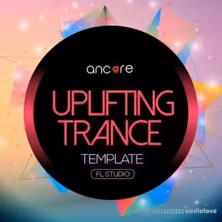 Ancore Sounds Uplifting Trance Volume 1 [DAW Templates]