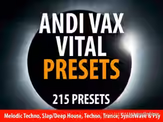 Andi Vax Andi Vax VITAL Bank 215 [Synth Presets]