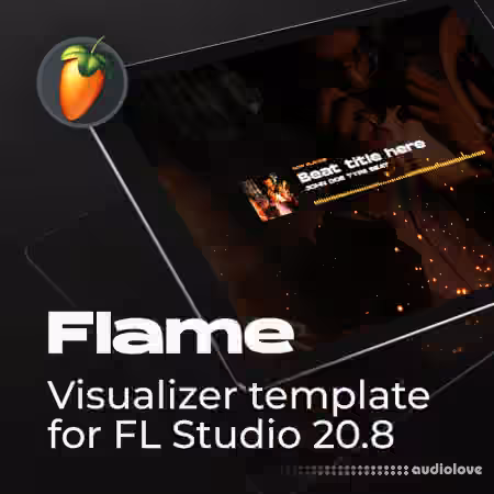 Anotherxlife Flame Type beat audio-visualizer template for FL Studio 20.8 [DAW Templates]