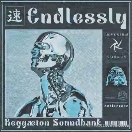Antian Rose Endlessly Reggaeton Sound Kit [WAV]