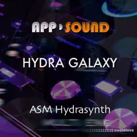 App Sound Hydra Galaxy [Synth Presets]