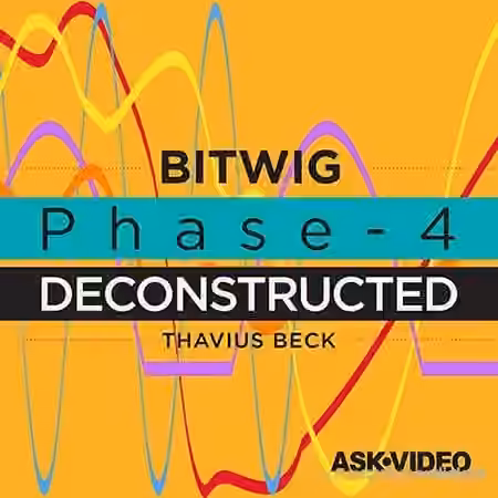 Ask Video Bitwig Studio 2 202 Phase-4 Deconstructed [TUTORiAL]