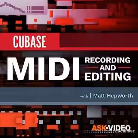 Ask Video Cubase 10 102 MIDI Recording and Editing [TUTORiAL]