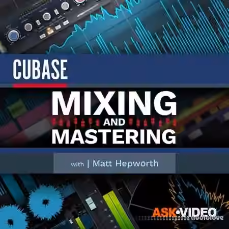 Ask Video Cubase 11 103 Mixing and Mastering [TUTORiAL]