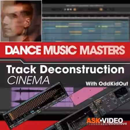 Ask Video Dance Music Masters 116 Deconstructing CINEMA [TUTORiAL]