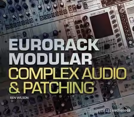 Ask Video Eurorack Modular 103 Complex Audio and Patching [TUTORiAL]