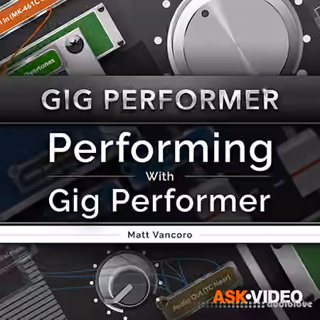 Ask Video Gig Performer Performing With Gig Performer [TUTORiAL]