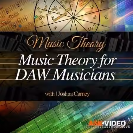 Ask Video Music Theory 109 Music Theory for DAW Musicians [TUTORiAL]