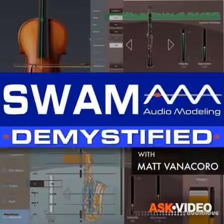 Ask Video SWAM 101 SWAM Audio Modeling Demystified [TUTORiAL]