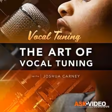 Ask Video Vocal Tuning 101 The Art of Vocal Tuning [TUTORiAL]