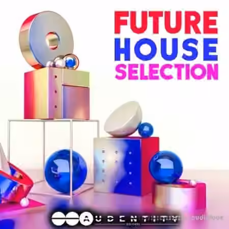 Audentity Records Future House Selection [WAV, MiDi, Synth Presets]