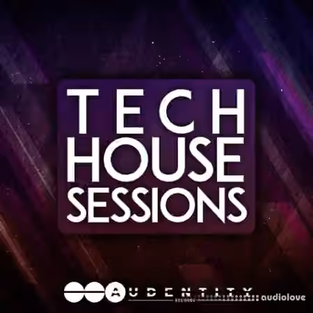 Audentity Records Tech House Sessions [WAV]