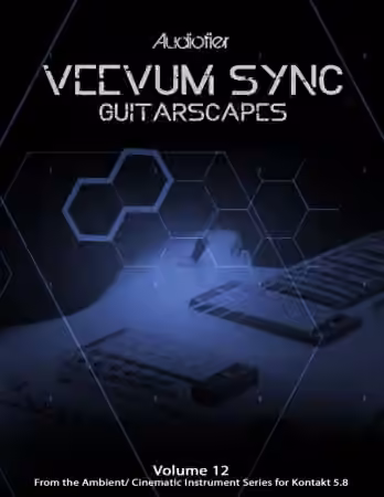 Audiofier Veevum Sync Guitarscapes [KONTAKT]