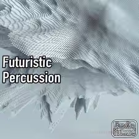 AudioFriend Futuristic Percussion [WAV]