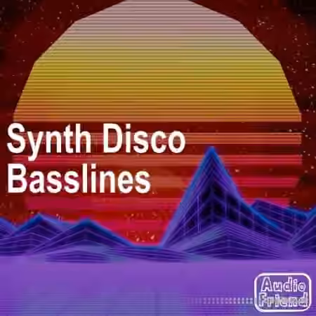 AudioFriend Synth Disco Basslines [WAV]