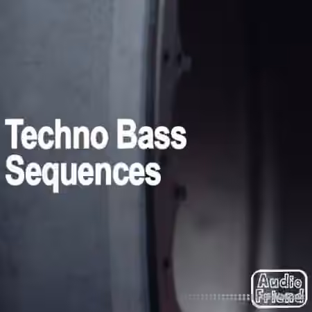 AudioFriend Techno Bass Sequence [WAV]
