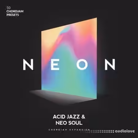 Audiomodern NEON Acid Jazz and Neo Soul Chord Progressions [Synth Presets]