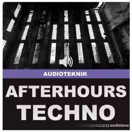 Audioteknik Afterhours Techno [WAV]