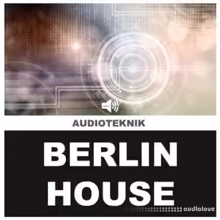 Audioteknik Berlin House [WAV]