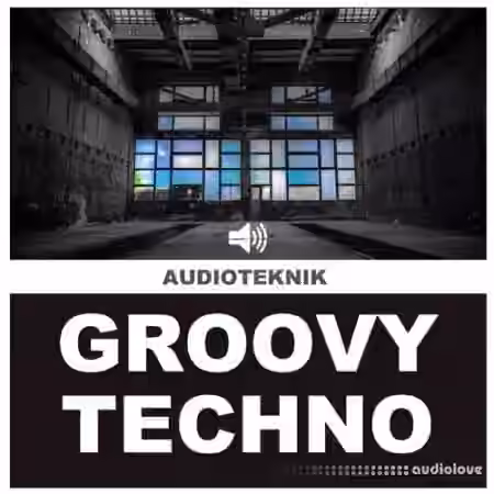 Audioteknik Groovy Techno [WAV]