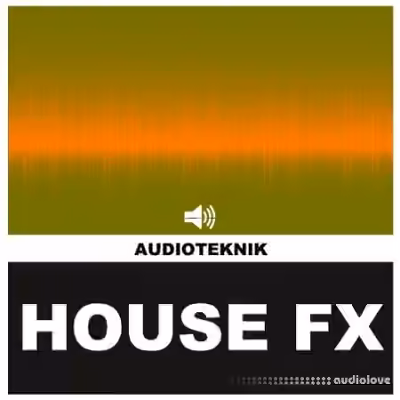Audioteknik House Fx [WAV]