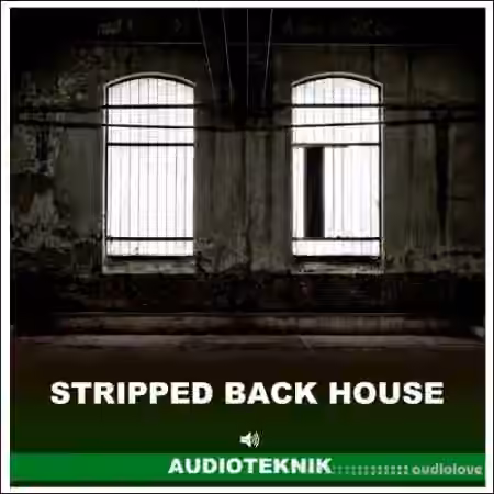 Audioteknik Stripped Back House [WAV]