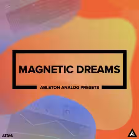 Audiotent Magnetic Dreams Deluxe Edition [WAV, MiDi, Synth Presets]
