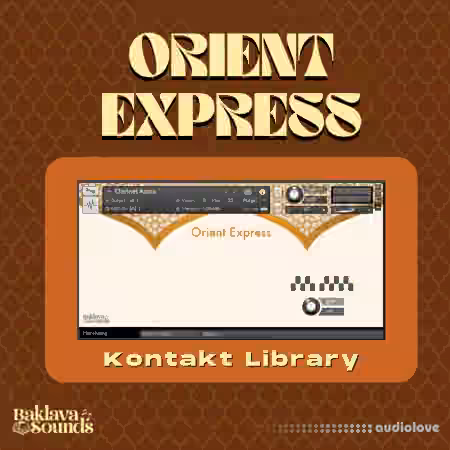 Baklava Sounds Orient Express [KONTAKT]